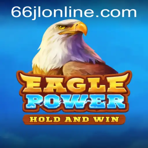 EaglePower: Unveiling the Thrilling Dynamics of the 66jl Online Game