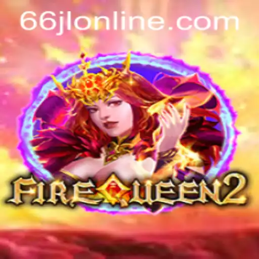 FireQueen2: The Exciting World of 66jl Online Gaming