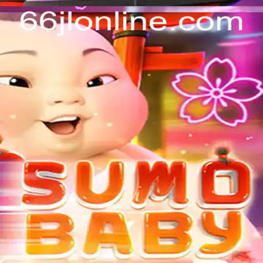 Discover the Exciting World of SumoBaby: The 66jl Online Phenomenon
